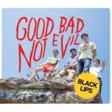Black Lips - Good Bad Not Evil '2007
