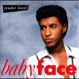 Babyface - Tender Lover '1989