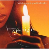 Will Downing & Gerald Albright - Pleasures Of The Night '1998