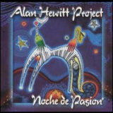 Alan Hewitt Project - Noche De Pasion' '2004