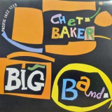 Chet Baker - Big Band '1956