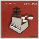 Dave Burrell & Billy Martin - Consequences '2006