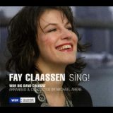 Fay Claassen & Wdr Big Band Cologne - Sing! '2010