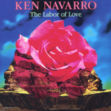 Ken Navarro - Labor Of Love '1992