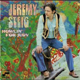 Jeremy Steig - Howlin' For Judy '2008