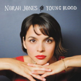 Norah Jones - Young Blood '2009