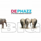 De-phazz & The Radio Bigband Frankfurt - Big '2009