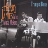 Harry James & His Music Makers - Trumpet Blues '1953