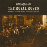 Aurora Nealand & The Royal Roses - A Tribute To Sidney Bechet: Live In New Orleans '2011