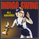 Indigo Swing - All Aboard! '1998