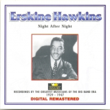 Erskine Hawkins - Night After Night (2CD) '2009