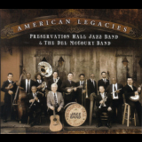 Preservation Hall Jazz Band & The Del Mccoury Band - American Legacies '2011