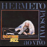 Hermeto Pascoal Ao Vivo - Montreux Jazz Festival (remastered) '2007
