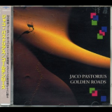 Jaco Pastorius - Golden Roads '1986