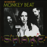 Jim Suhler & Monkey Beat - Shake '1995