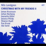 Nils Landgren - Christmas With My Friends II '2008