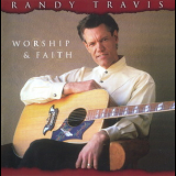 Randy Travis - Worship & Faith '2003