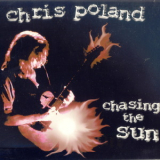 Chris Poland - Chasing The Sun '1999