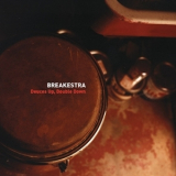 Breakestra - Deuces Up, Double Down '2001