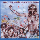 Bootsy's Rubber Band - Ahh...the Name Is Bootsy, Baby! '1977