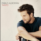 Pablo Alboran - Tanto (edicion Especial) '2012