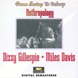 Dizzy Gillespie - Anthropology '2000