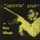 Dizzy Gillespie - Groovin' High (savoy) '1996