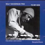 Walt Dickerson - To My Son '1978