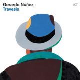 Gerardo Nunez - Travesia '2012