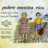 Carlos Lyra & Dulce Nunes - Pobre Menina Rica '1964