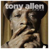 Tony Allen - Film Of Life '2014