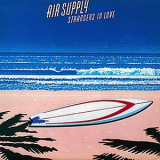 Air Supply - Strangers In Love '1976