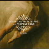 Parkway Drive / I Killed The Prom Queen - Split CD '2003