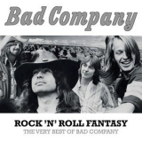 Bad Company - Rock 'n' Roll Fantasy: The Very Best Of Bad Company '2015