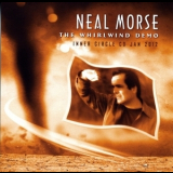 Neal Morse - The Whirlwind Demo - Inner Circle CD Jan 2012 '2012
