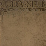 Colosseum - Daughter Of Time (Expanded Edition 2004) '1970