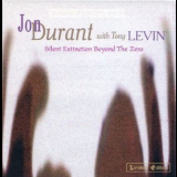 Jon Durant - Silent Extinction Beyond The Zero '1997
