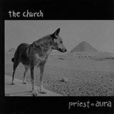 The Church - Priest = Aura '2005