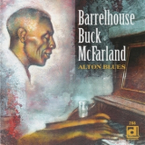 Barrelhouse Buck Mcfarland - Alton Blues '2007