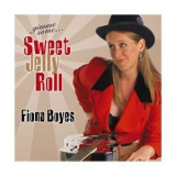 Fiona Boyes - Gimme Some Sweet Jelly Roll '2003