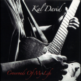 Kal David - Crossroads Of My Life '2010