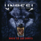 Unrest - Back To The Roots '2006