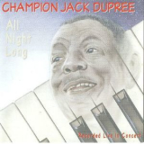 Champion Jack Dupree - All Night Long - Recorded Live In Concert '1972