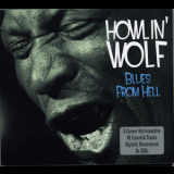 Howlin' Wolf - Blues From Hell '2011