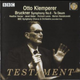 Bbc Symphony Orchestra & Chorus, O.klemperer - Bruckner Symphony No.6, Te Deum '1961