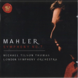 London Symphony Orchestra, M. Tilson Thomas - Mahler 7 '1997