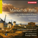 Bbc Philharmonic, Juanjo Mena - Manuel De Falla - Works For Stage And Concert Hall '2012