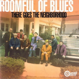 Roomful Of Blues - There Goes The Neighborhood '1998