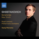 Royal Liverpool Philharmonic Orchestra, Vasily Petrenko - Shostakovich - Symphonies Nos. 5 & 9 '2009