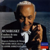 Vladimir Ashkenazy, Chicago Symphony Orchestra, Sir Georg Solti - Mussorgsky: Pictures At An Exhibition '1994